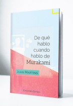 Ensayo: De qué hablo cuando hablo de Murakami